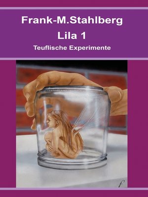 cover image of Lila 1 --Teuflische Experimente